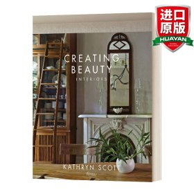 英文原版 Creating Beauty 创造美丽 室内 居住空间设计 精装 英文版 进口英语原版书籍