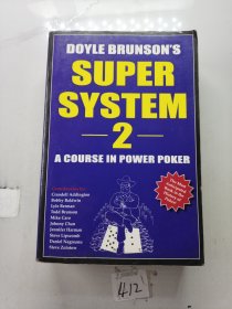 Doyle Brunson's Super System 2：A Course in Power Poker