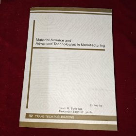 Material Science and Advanced Technologies in Manufacturing （材料科学与先进制造技术）