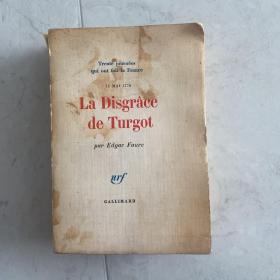 La Disgrâce de Turgot【杜尔哥传 毛边本 法国总理、议会长埃德加·富尔作品】edgar faure