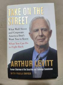 Take On the Street：What Wall Street and Corporate America Don't Want You to Know