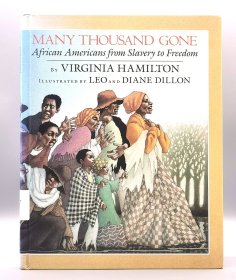 《美国黑人史：从奴隶到自由人》 Many Thousand Gone : Africans from Slavery to Freedom by Virginia Hamilton（美国黑人研究）英文原版书