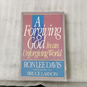 A Forgiving God  In an Unforgiving World