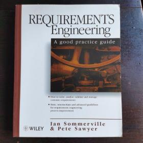 REQUIREMENTS ENGINEERING - A GOOD PRACTICE GUIDE (PAPER ONLY)
