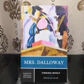 【BOOK LOVERS专享99元】Mrs. Dalloway 达洛维夫人 Virginia Woolf 弗吉尼亚·伍尔芙/伍尔夫 Norton Critical Edition 诺顿评注版/学术批评版 详细评注 深度解读 内容专业权威 一个让您真正读懂名著的权威系列 英文英语原版