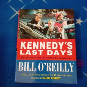 Kennedy's Last Days：The Assassination That Defined a Generation 【看图】