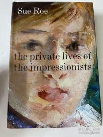 The Private Lives of the Impressionists