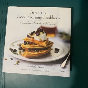 Sarabeth's Good Morning Cookbook  Breakfast, Bru