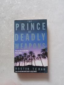 THE PRINCE OF DEADLY WEAPONS