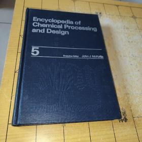 Encyclopedia ofChemical Processing and Design5Executive EditorJohn J.McKetta   上书时间:2022年1月