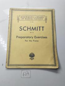 Schirmer's Library of Musical Classics Vol.434 Schmitt Op.16 Preparatory Exercises for the Piano