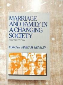 MARRIAGE AND FAMILY IN A CHANGING SOCIETY