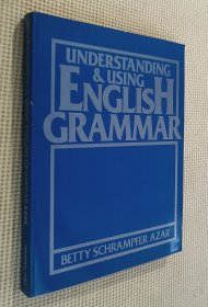 UNDERSTANDING AND USING ENGLISH GRAMMAR