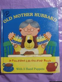 Old Mother Hubbard (A FUN-FILLED LIFT-THE-FLAP BOOK with 2 hand puppets)