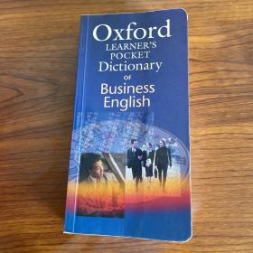 Oxford Learner's Pocket Dictionary of Business English[牛津初级商务英语袖珍词典(软皮)]