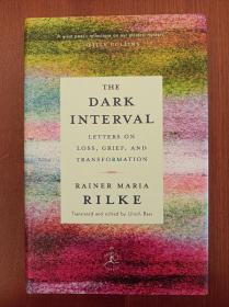 The Dark Interval: Letters on Loss, Grief, and Transformation（精装）（实拍书影，国内现货）