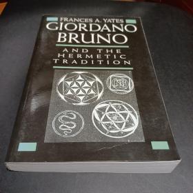 Giordano Bruno and the Hermetic Tradition：乔丹诺·布鲁诺与赫尔墨斯神智学传统