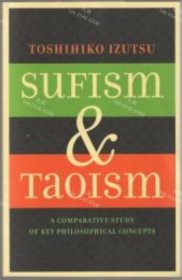 价可议 Sufism and Taoism a comparative study of key philosophical concepts nmwxhwxh