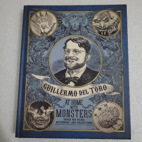 Guillermo del Toro: At Home with Monsters吉尔莫·德尔·托罗 和怪物在家里 创造力思想家代表 探讨导演的世界 英文原版