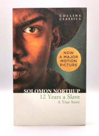 《为奴十二载》 Twelve Years a Slave by Solomon Northup [ Collins Classics 版 ]（美国黑人研究）英文原版书