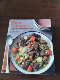 Slow Cooker The Best Cookbook Ever with More Than 400 Easy-to-Make Recipes