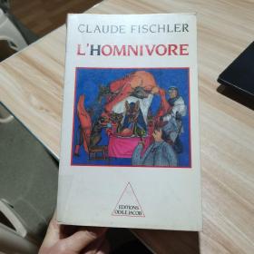 CLAUDE FISCHLER LHOMNIVORE 法文原版 详细见图 （货号:A3）