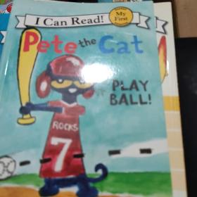 Pete the Cat: Play Ball! (My First I Can Read) 皮特猫打球