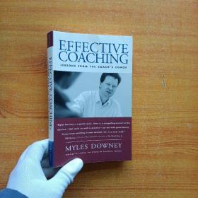 EFFECTIVE COACHING LESSONS FROM THE COACH'S COACH  32开【内页干净】