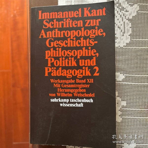 schriften zur anthropologie geschichtsphilosophie politik und pädagogik 2 Kant