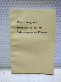 Electro magnetic instabilities in an inhomogeneous plasma