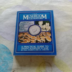 The Mushroom Cultivator 蘑菇栽培（英文原版）
