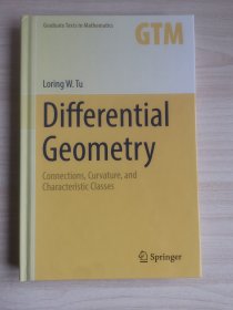 differential geometry:connections , curvature and characteristic classes 微分几何：联络，曲率和示性类 loring tu