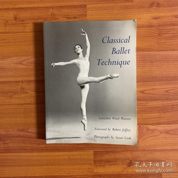 Classical Ballet Technique古典芭蕾舞技巧，英文原版