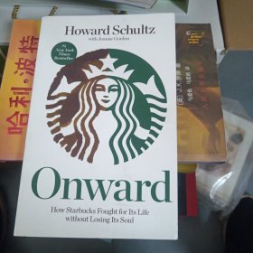 Onward:HowStarbucksFoughtforItsLifewithoutLosingItsSoul