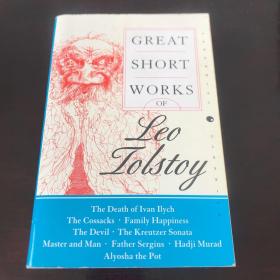 Great Short Works of Leo Tolstoy