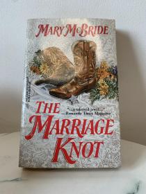 The Marriage Knot
by Mary McBride
harlequin系浪漫爱情小说