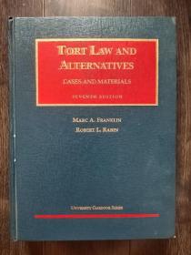 TORT LAW AND ALTERNATIVES CASES AND MATERIALS (Eighth Edition)  扉页有签名