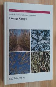 英文原版书  Energy Crops (Energy and Environment Series Volume 3 )  Ed. Halford, Nigel G.