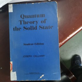 Quantum Theory of the Solid State，Student Edition (固态量子理论，学生版)