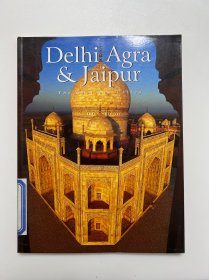 Delhi Agra & Jaipur The Glorious Cities