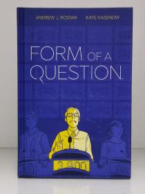 签名本 Form of a Question by Andrew Rostan and Kate Kasenow（漫画）英文原版书