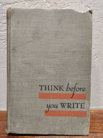 【多图实拍】1951年绝版英文原版精装本《THINK BEFORE YOU WRITE》三思而后行
