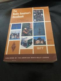 The Radio Amateurs Handbook（无线电爱好者手册）1977_BY THE HEADQUARTERS STAFF OF THE AMERICAN RADIO RELAY LEAGUE