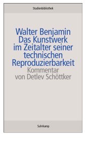 机械复制时代的艺术. Das Kunstwerk im Zeitalter seiner technischen Reproduzierbarkeit  注释版