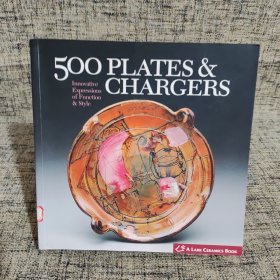 500 Plates & Chargers: Innovative Expressions of Function & Style