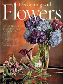 价可议 Decorating with Flowers: A Stunning Ideas Book for All Occasions（英文版）nmdxf xy1