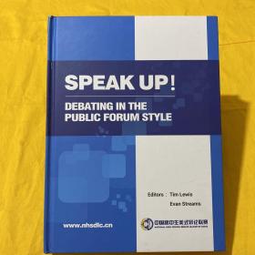 speak up debating in the public forum style 16开本精装  【中英文对照】