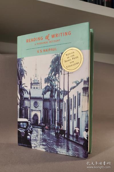 【诺奖得主作品】READING AND WRITING. By V. S. Naipaul.，V.S.奈保尔著。