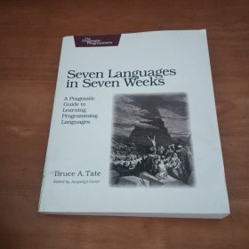 Seven Languages in Seven Weeks：A Pragmatic Guide to Learning Programming Languages(英文)