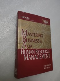 MASTERING BUSINESS IN ASIA：Human Resource ManagemenT
